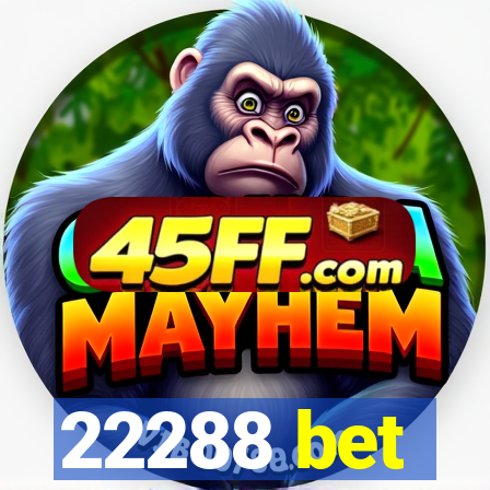 22288 bet